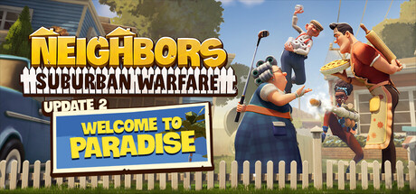 Neighbors: Suburban Warfare
