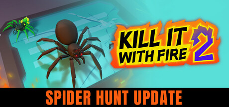 KILL IT WITH FIRE! 2
